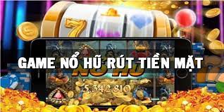 Game Nổ Hũ Rút Tiền Mặt Và Kinh Nghiệm Cá Cược Hiệu Quả